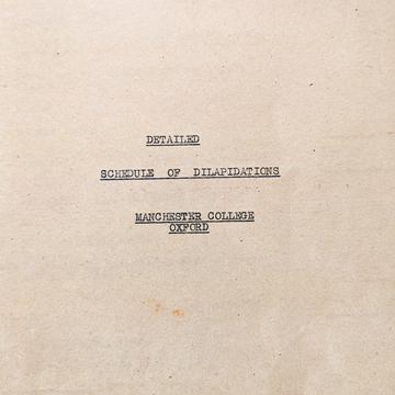 A title sheet of a report with Detailed Schedule of Dilapidations, Manchester College Oxford, June 1947 on the cover